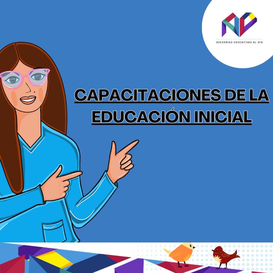 CAPACITACIONES ESTÁNDARES DE LA EDUCACIÓN INICIAL
